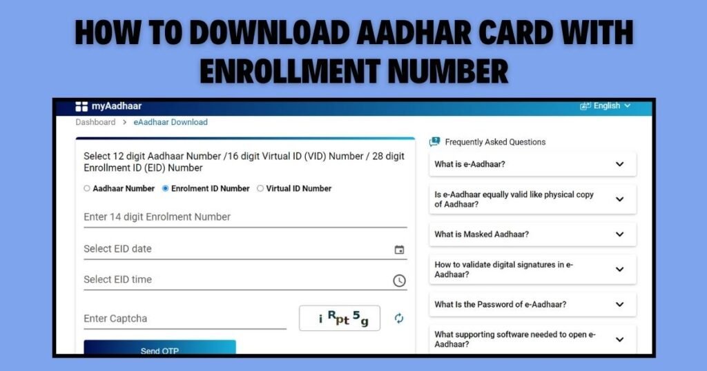 how to download aadhar card with enrollment number